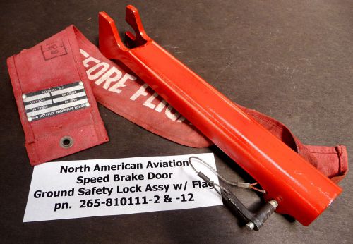 North american sabreliner jet speed brake door ground safety lock assy w/ flag