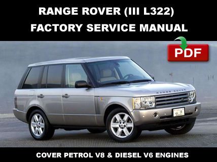 Range rover iii l322 2002 - 2006 factory oem service repair workshop fsm manual