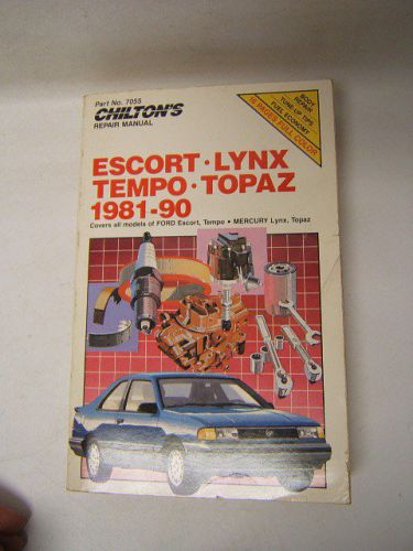 Chilton repair manual ford escort lynx tempo topaz 1981-90 free shipping