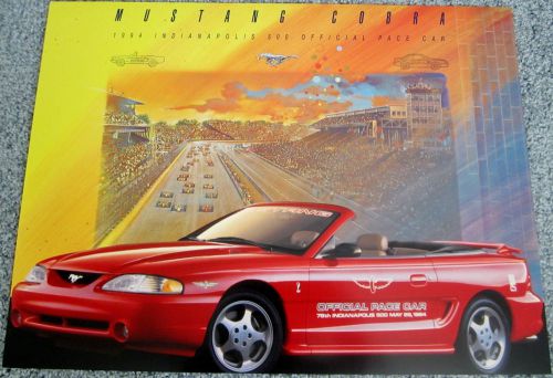 Ford mustang cobra &#034;1994 indianapolis 500 pace car&#034;. color poster 16x22&#034;