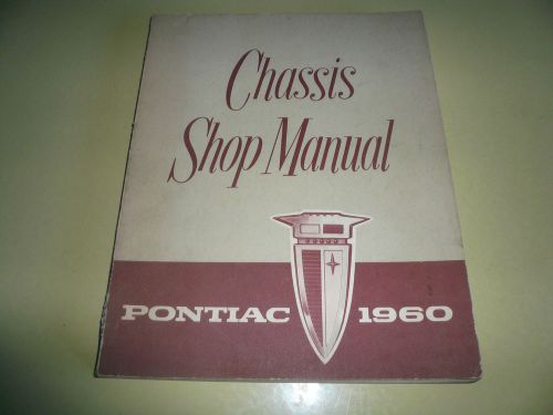 1960 pontiac chassis shop manual -  bonneville star chief super chief catalina