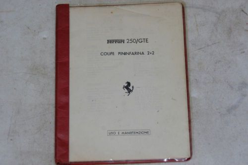 Ferrari 250 / gte coupe pinifarina 2+2 use and maintenance manual