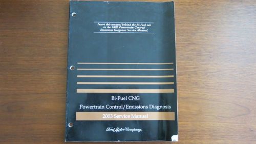 2003 ford bi-fuel cng powertrain control emissions diagnosis service manual