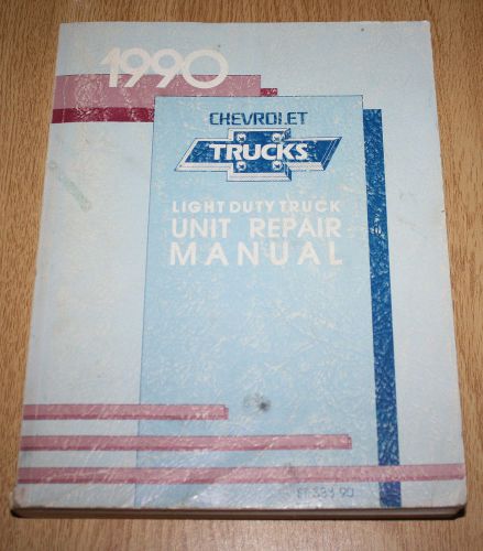 Original 1990 chevrolet light duty unit repair manual shop book st 333-90