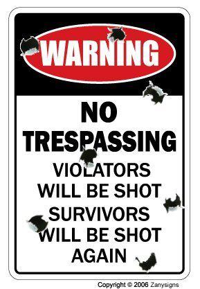 Warning no trespassing will be shot vintage tin sign beer gas garage shop gun 