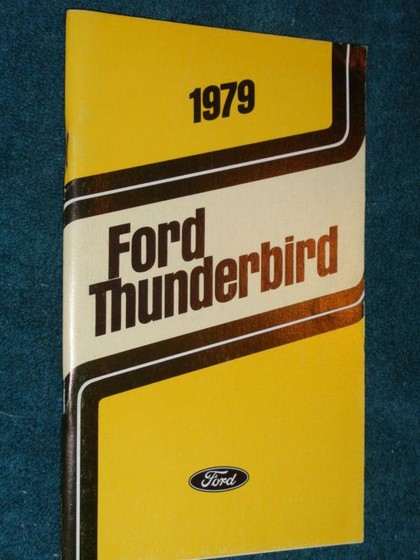 1979 ford thunderbird owner's manual / original guide book!!!