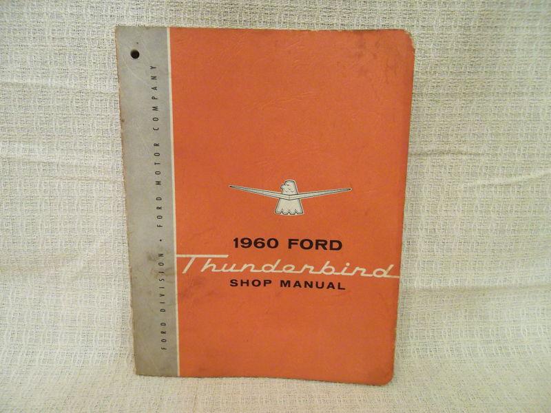 1960 ford thunderbird shop service manual original oem 1st printing