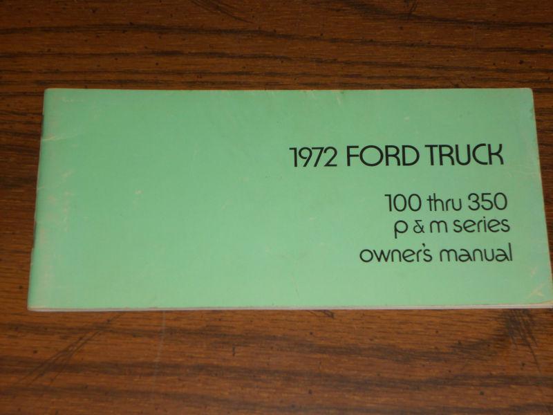 1972 ford truck owner's manual good original guide book pickup 150-350