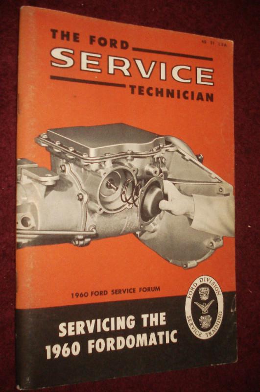 1960 ford  "servicing the 1960 fordomatic" / useful!!!