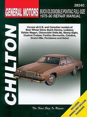 1975-1990 buick/oldsmobile/pontiac full-size - chilton paper repair manual