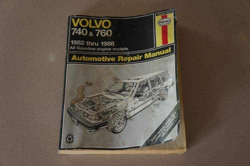 Volvo automotive repair manual - 740 & 760 - 1982 thru 1988