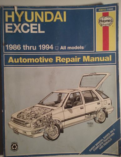 Hyundai excel 1986 thru 1994 all models haynes repair workshop manual 43015 1552