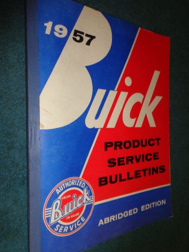 1957 buick bound service bulletin set /  book / original manual