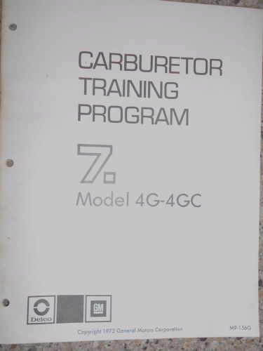 Carburetor training program #7carb. training program #7 model 4g, 4gc