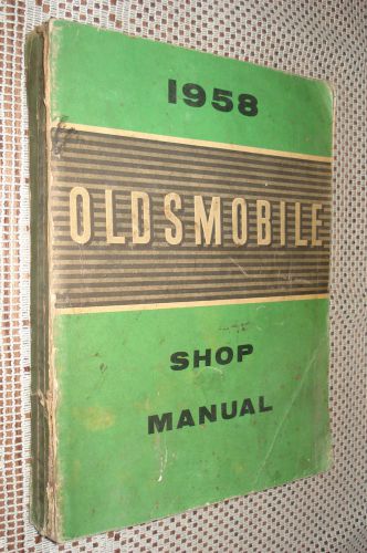 1958 oldsmobile shop manual service book original rare gm repair manual