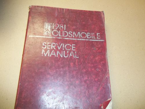 1981 chassis service manual; oldsmobile cutlass 88 98 toronado