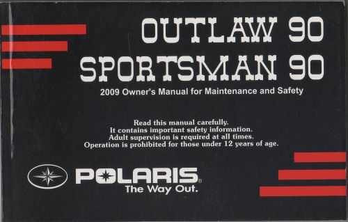 2009 polaris atv outlaw 90, sportsman 90 p/n 9921796 owners &amp; maintenance (528)