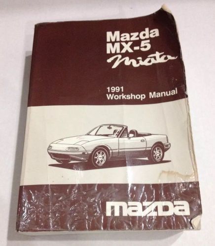 Mazda mx-5 miata 1991 original workshop manual