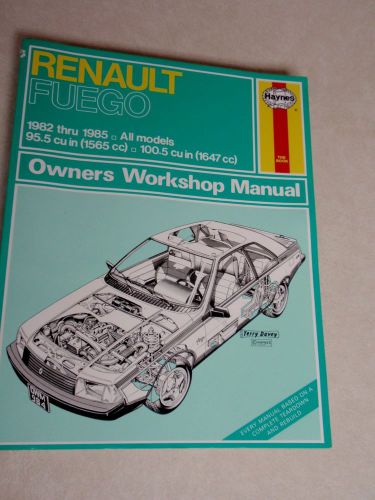 Renault,fuego 1982 thru 1985 all models owners workshop manual, by haynes