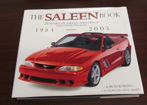 The saleen mustang book - registry - 1984-2003