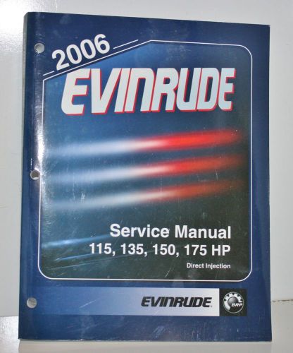 New 2006 evinrude brp sd di 115 135 150 175 hp outboard service manual 5006580