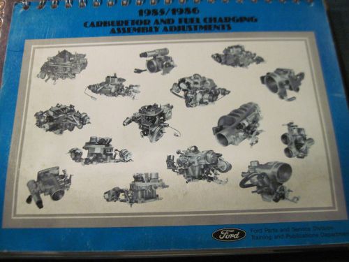1985 1986 ford carburetor and fuel charging assembly adjustments manual