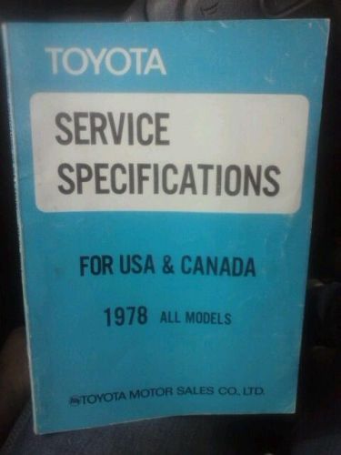 1978 toyota service specifications manual. usa and canada. all models