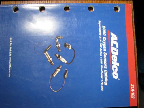 1975-2000 acdelco oxygen sensors domestic &amp; foreign catalog 21a-102