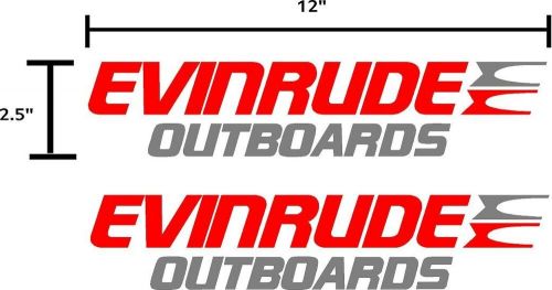 Evinrude boat motor decals red and gray 12&#034; x 2.5&#034;