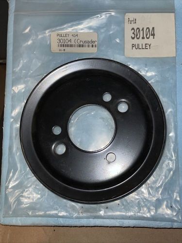 Crusader/pcm marine crankcase 454 pulley;p/n 30104.