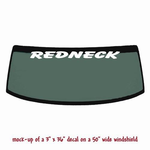 Redneck windshield decal banner sticker #3 3x36