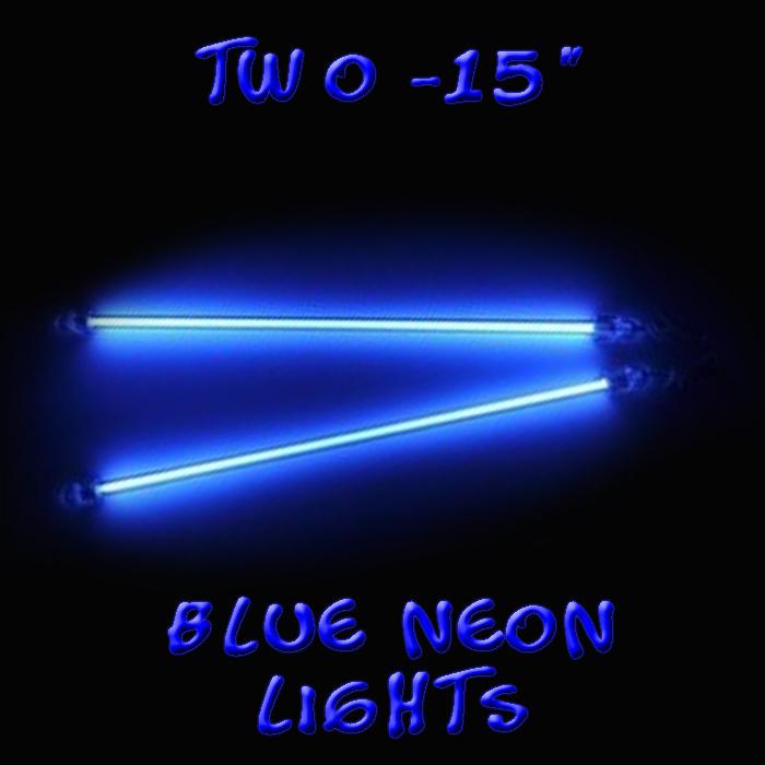 2 blue neon 15" interior 12 v volt light rod car interior custom lighting glow