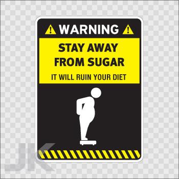 Decal stickers sign signs warning danger caution stay away sugar 0500 z4zz4
