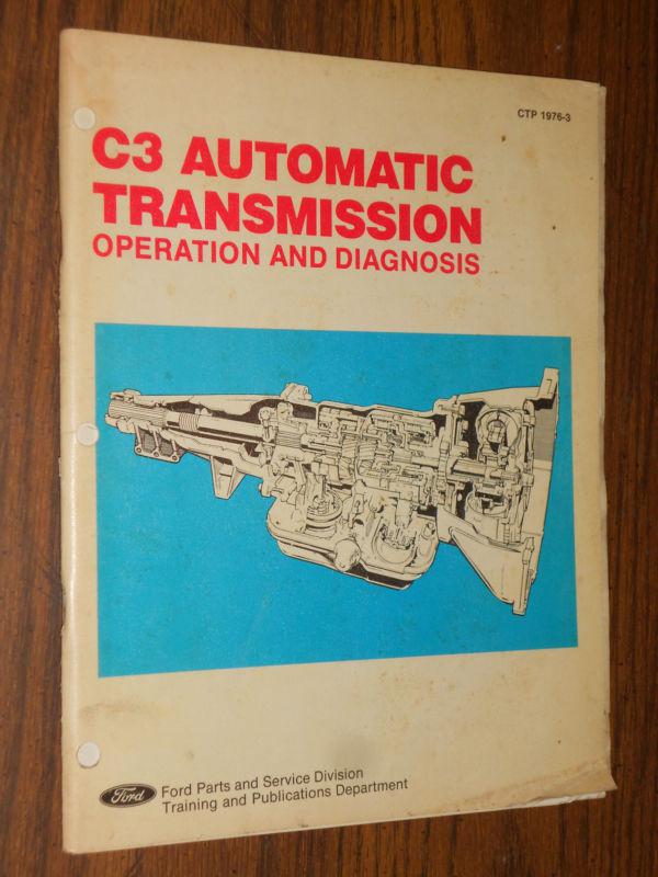 1973 / ford / lincoln / mercury / c3 transmission shop manual / original book