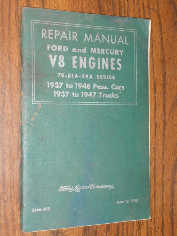 1937-1948 ford & mercury car & truck v8 engine shop manual / original booklet