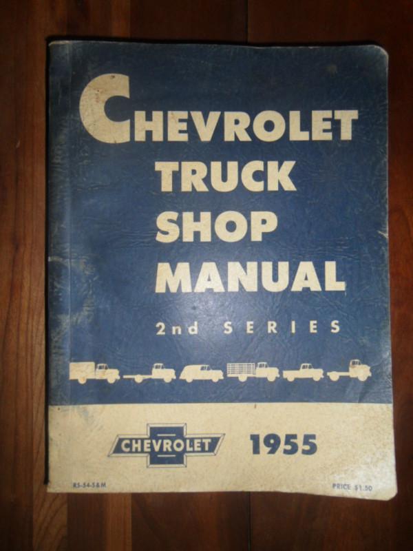 Genuine 1955 chevrolet truck shop manual 2nd series