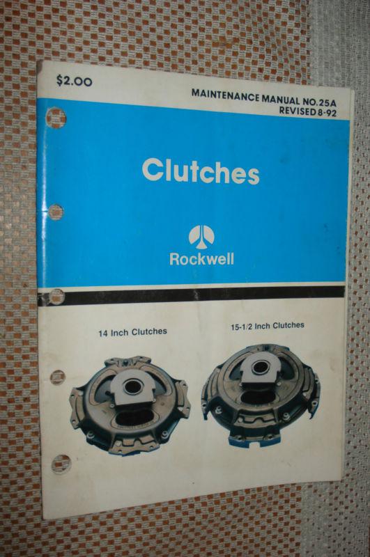 Rockwell 14 and 15 1/2 inch clutch maintenance manual owners guide 8-92 