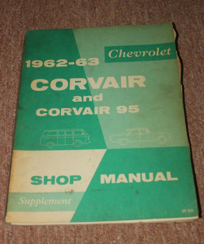 Shop manual supplement 1962-1963 corvair  95 chevrolet