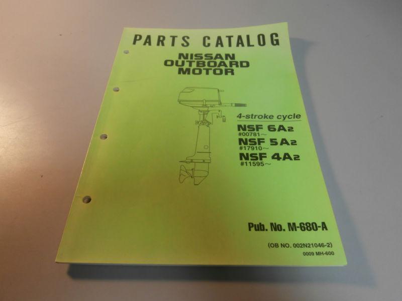 Nissan marine nsf6a2 nsf5a2 nsf4a2 outboard motor parts catalog manual m-680-a