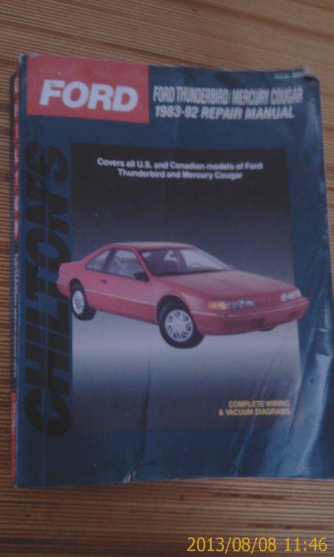 Chilton repair manual- ford thunderbird and mercury cougar 1983-1992