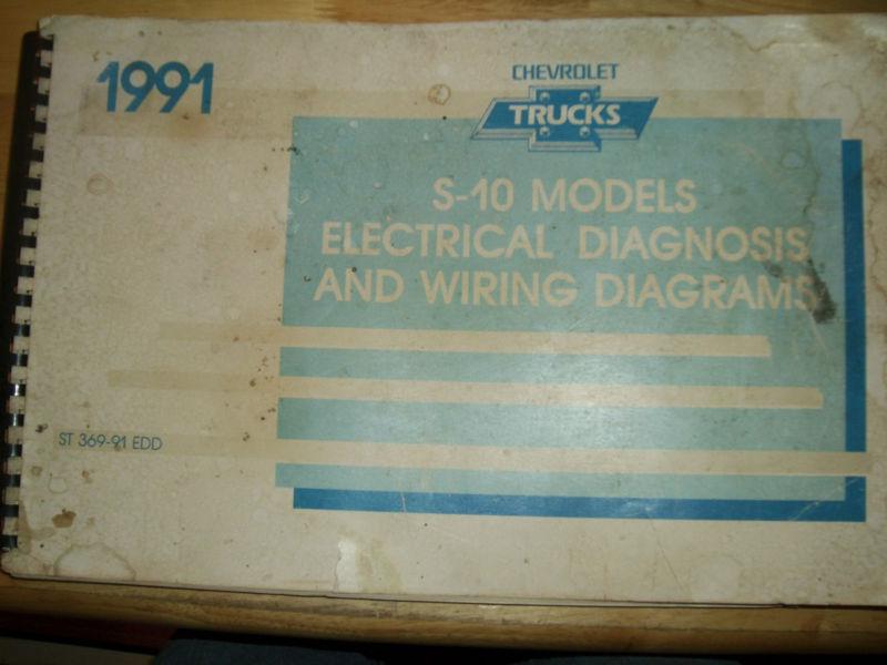 1991 chevrolet s10 & s10 blazer electrical diagnosis and wiring diagrams manual!