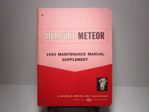 1963 mercury meteor maintenance manual supplement