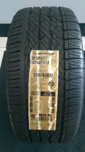 1 new 235/45r17 dunlop sport signature 10/32nds of tread.