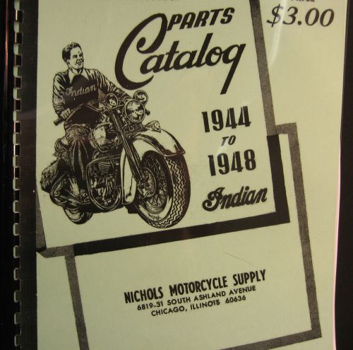 Indian  1944-1948  parts catalog all models 56  pages illustrated free shipping