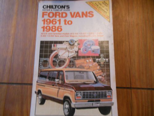 Chilton&#039;s ford vans 1961 to 1986  repair &amp; tune-up guide 6849