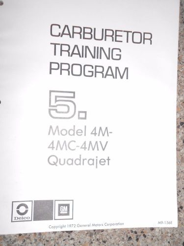 Gm carburetor training program #5delco carburetor parts/service manual4m-mc-mv