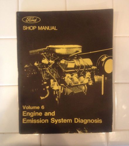 Ford shop manual volume 6 engine