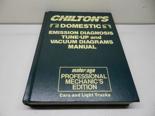 Chilton&#039;s domestic 1984-87 emission diagnosis tune-up &amp; vacuum diagrams manual