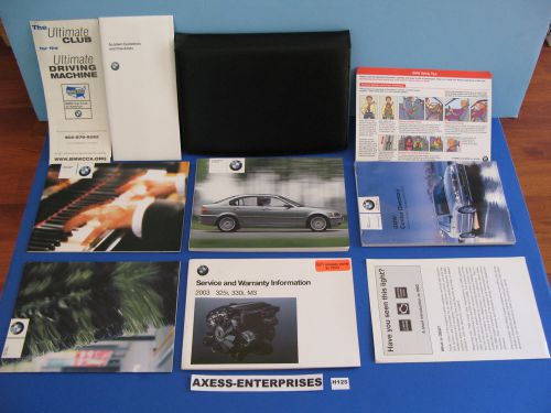 03 - 2003 bmw e46 sedan 320 325 330 i 325 330 xi owners manuals books set # h125