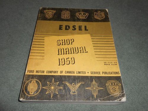 1959 edsel canada shop service repair maintenance manual &#039;59 canadian edsel